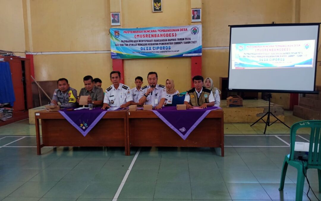 MUSRENBANDES Desa Ciporos: Menyusun Rencana Pembangunan untuk Tahun 2026 – 2027